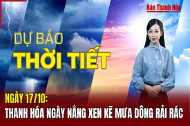 Dự báo thời tiết ngày 17/10: Thanh Hóa ngày nắng xen kẽ mưa dông rải rác