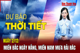 Dự báo thời tiết 2/12: Miền Bắc ngày nắng, miền Nam mưa rải rác