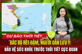 Dự báo thời tiết 28/12:  Bắc Bộ rét đậm, người dân lưu ý bảo vệ sức khỏe trước thời tiết cực đoan