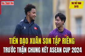 Tin thể thao 31/12: Tiền đạo Xuân Son tập riêng trước trận chung kết ASEAN Cup 2024