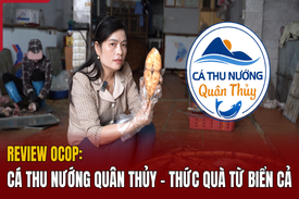 [REVIEW OCOP] Cá thu nướng Quân Thuỷ - Thức quà từ biển cả