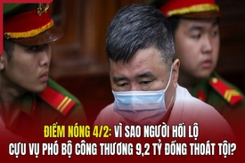 Điểm nóng 4/2: Vì sao người hối lộ cựu vụ phó Bộ Công Thương 9,2 tỷ đồng thoát tội?