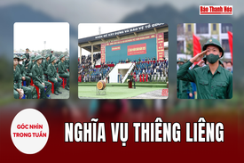 Góc nhìn: Nghĩa vụ thiêng liêng