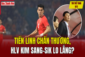 Tin thể thao 9/3: Tiến Linh chấn thương, HLV Kim Sang-sik lo lắng?