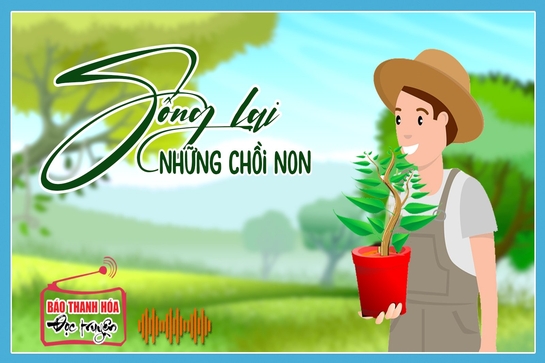 [Podcast] Truyện ngắn: Sống lại những chồi non