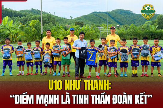 U10 Như Thanh: “Điểm mạnh là tinh thần đoàn kết”