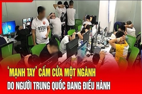 An ninh thế giới 24/7: “Mạnh tay” cấm cửa một ngành do người Trung Quốc đang điều hành