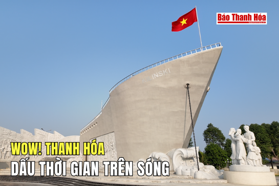 [WOW! THANH HÓA] Dấu thời gian trên sóng