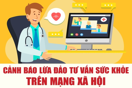 [Infographics] - Cảnh báo lừa đảo tư vấn sức khỏe trên mạng xã hội