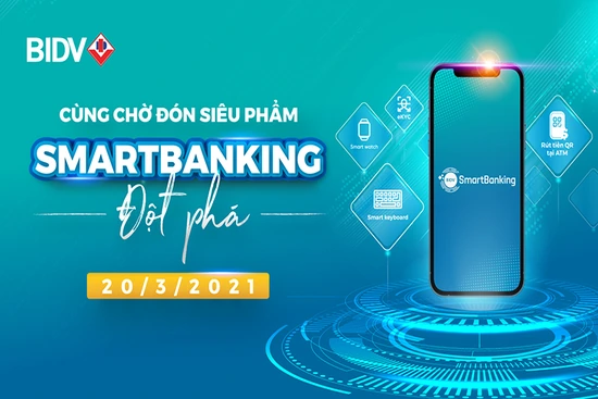 Dịch vụ Ngân hàng số thế hệ mới của BIDV sắp lộ diện