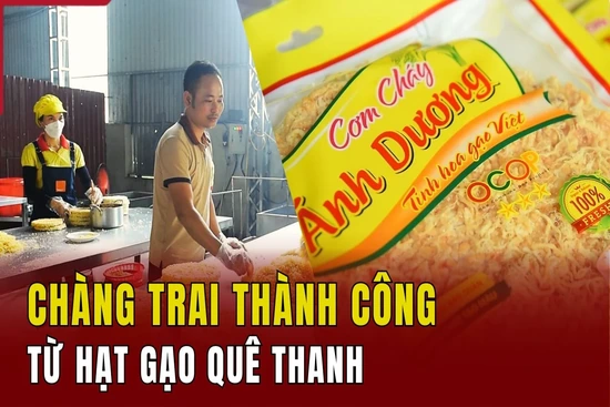 Chàng trai thành công từ hạt gạo quê Thanh