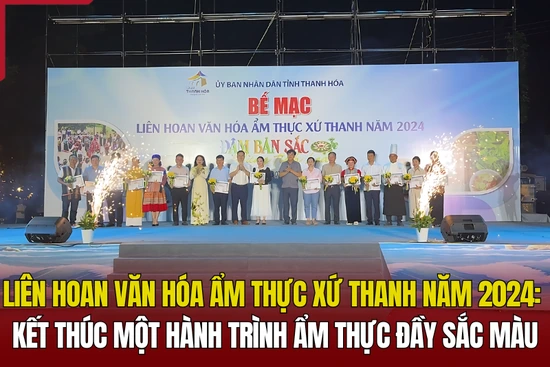 Liên hoan Văn hóa ẩm thực xứ Thanh năm 2024: Hành trình ẩm thực đầy sắc màu