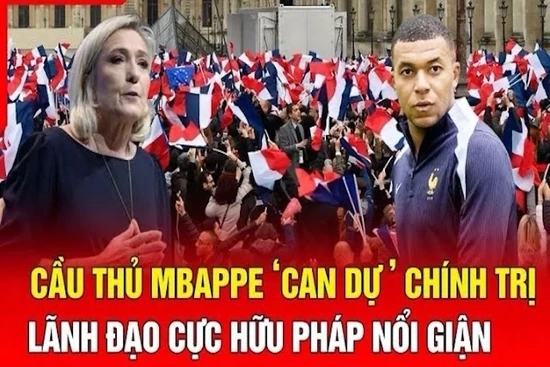 An ninh quốc tế 7/7: Cầu thủ Mbappe “can dự” chính trị, lãnh đạo cực hữu Pháp nổi giận