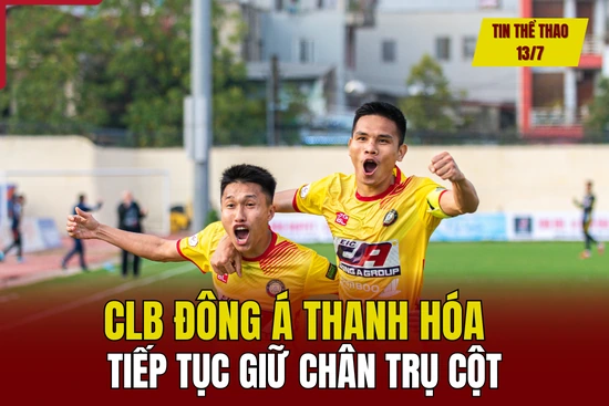 Tin thể thao 13/7: CLB Thanh Hóa tiếp tục giữ chân trụ cột; Tuyển Anh có lợi thế trước trận chung kết Euro 2024