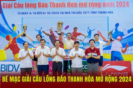 Bế mạc Giải Cầu lông Báo Thanh Hóa mở rộng 2024