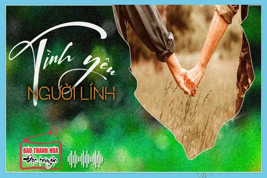 [Podcast] Truyện ngắn: Tình yêu người lính