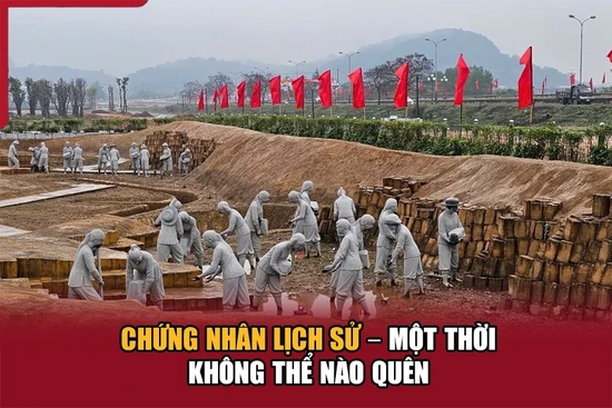 Chứng nhân lịch sử - Một thời không thể nào quên