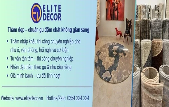 Elite Decor – Chuyên gia thảm trải sàn cao cấp dành cho những không gian có gu