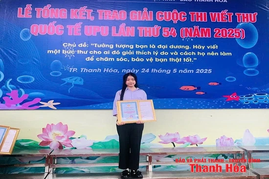 Nỗ lực vượt qua giới hạn của nữ sinh ba lần đoạt giải Cuộc thi viết thư quốc tế UPU