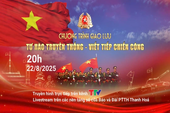 [Trực tiếp]: Chương trình giao lưu “Tự hào truyền thống, viết tiếp chiến công”