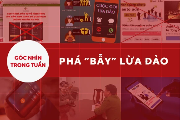 Góc nhìn: Phá “bẫy” lừa đảo