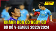 Tin thể thao 13/6: Khánh Hòa có nguy cơ bỏ dở V-League 2023/2024; Ba Lan, Đức và Hà Lan “sứt mẻ” lực lượng