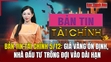 Bản tin Tài chính 5/12: Giá vàng ổn định, nhà đầu tư trông đợi vào dài hạn