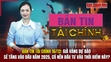 Bản tin Tài chính 16/12: Giá vàng dự báo sẽ tăng vào đầu năm 2025, có nên đầu tư vào thời điểm này?