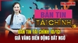 Bản tin Tài chính (10/12): Giá vàng biến động bất ngờ