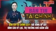 Bản tin Tài chính 23/1: Giá vàng áp sát đỉnh cao kỷ lục, thị trường khó giảm sâu