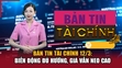 Bản tin Tài chính 12/3: Biến động đủ hướng, giá vẫn neo cao