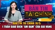 Bản tin Tài chính 10/5: 1 tuần giao dịch “ảm đạm” của giá vàng
