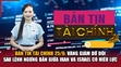 Bản tin tài chính 25/6: Vàng giảm dữ dội sau lệnh ngừng bắn giữa Iran và Israel có hiệu lực