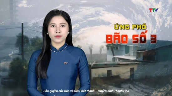 Bản tin Thời sự đặc biệt bão số 3 cập nhật 10h ngày 21/7/2025