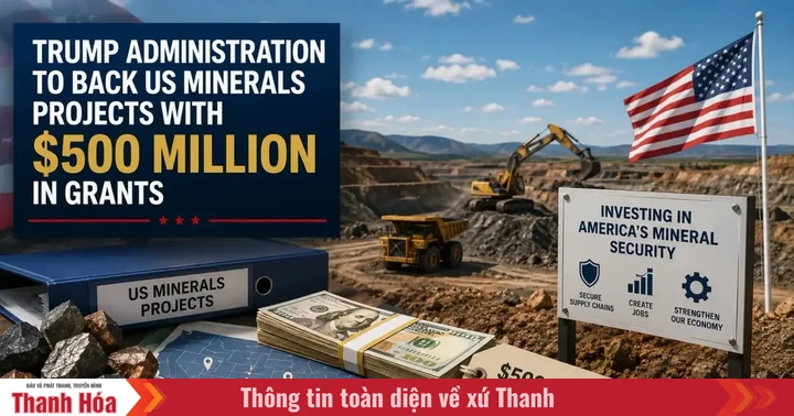 Mỹ đầu tư 500 triệu USD thúc đẩy chuỗi cung ứng khoáng sản quan trọng